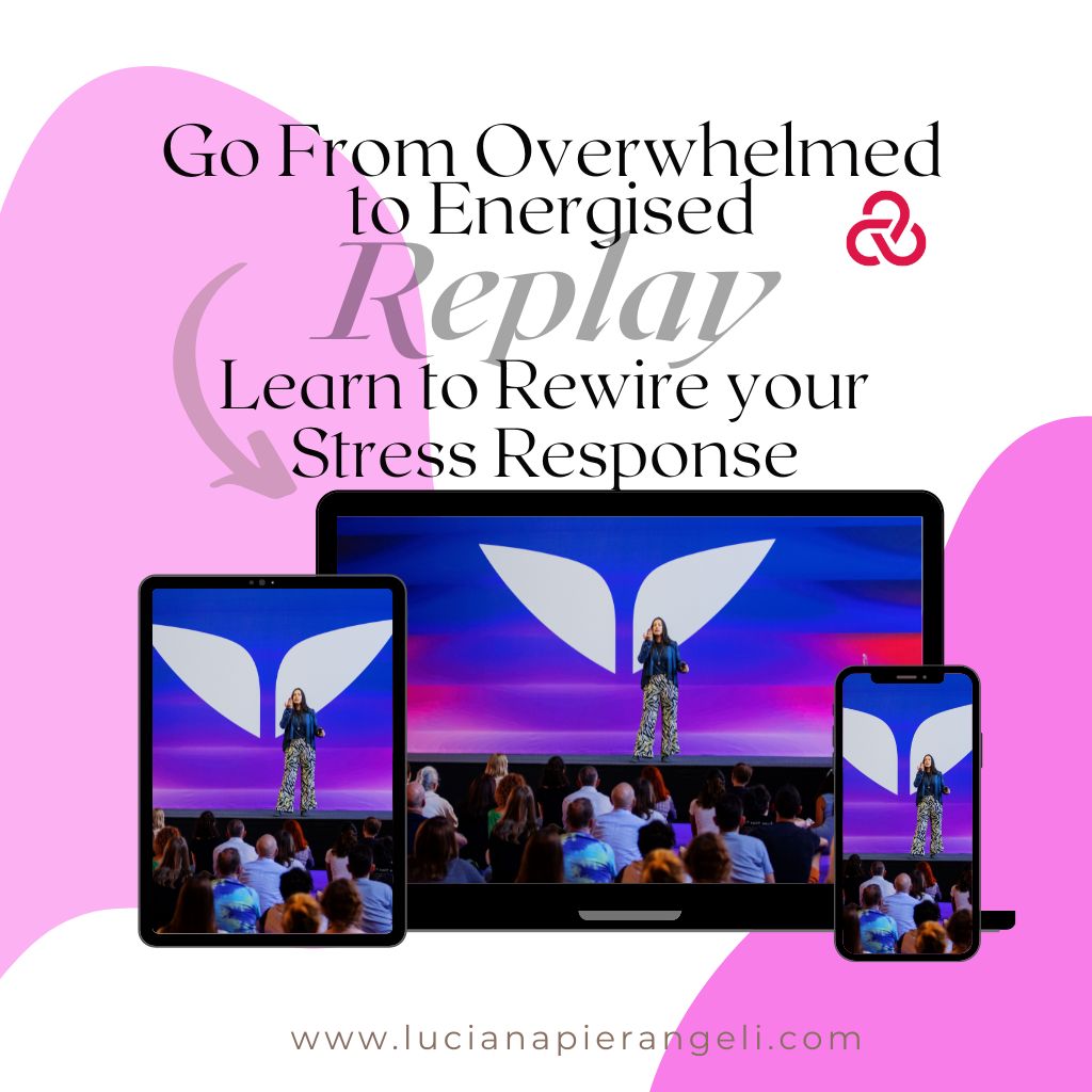 Replay of Live: Go From Overwhelmed to Energised: Learn an Effective Practice used by High Achievers